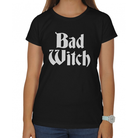 Koszulka dla przyjaciółki, przyjaciółek - BAD WITCH